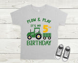 Plow and Play birthday shirt