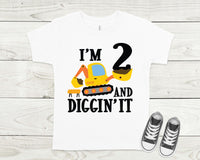 Construction birthday shirt, I'm 2 and digging it shirt, excavator birthday shirt, custom made birthday shirt for kids