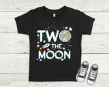 Two the moon second birthday shirt, space birthday shirt, moon birthday shirt, 2nd birthday shirt, astronaut birthday shirt