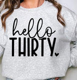 Hello Thirty birthday Sweatshirt, 30th Birthday shirt, custom made 30th birthday crewneck, 30th Birthday shirt for her, 30th Birthday girl