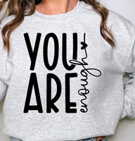 You are enough sweatshirt, inspirational shirt, you are enough shirt gift for her, positive quotes sweatshirt, motivation shirt