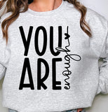 You are enough sweatshirt, inspirational shirt, you are enough shirt gift for her, positive quotes sweatshirt, motivation shirt
