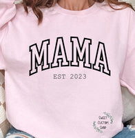 Mama Sweatshirt, Personalized Mama est Sweatshirt gift, gift for mom, gift for new mom, Mother's day gift, mom sweatshirt, mama shirt, mama