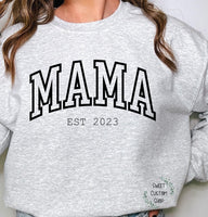 Mama Sweatshirt, Personalized Mama est Sweatshirt gift, gift for mom, gift for new mom, Mother's day gift, mom sweatshirt, mama shirt, mama
