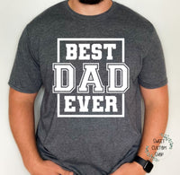 Personalized Dad shirt, Best Dad Ever shirt, custom Father's day shirt, gift for dad, best dad tshirt, custom best dad ever shirt, dad shirt