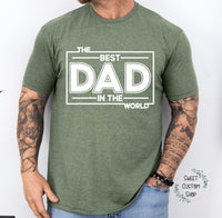 The Best dad in the world shirt, custom shirt for dad, father's day gift, gift for best dad, gift for new dad, personalized dad shirt