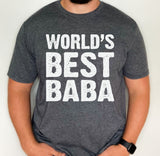 World's Best BABA shirt, gift for best baba, custom shirt for baba, gift for dad, father's day gift for great baba, gift for new baba