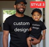 Personalized custom design father and son shirt print, custom text shirt for him, custom text shirt for baby, daddy and baby matching shirt