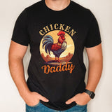Chicken Daddy shirt, funny shirt for dad, gift for farmer dad, Father's day gift, chicken lover shirt, funny farmer dad shirt, funny shirt