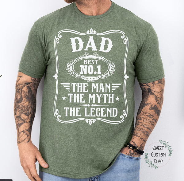 Best Dad shirt, The Man The Myth The Legend shirt, father's day gift, gift for best dad, gift for new dad, Number one Dad, custom dad shirt