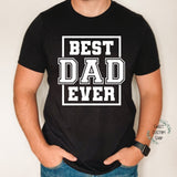 Personalized Dad shirt, Best Dad Ever shirt, custom Father's day shirt, gift for dad, best dad tshirt, custom best dad ever shirt, dad shirt