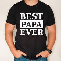 Best Papa Ever shirt, custom Father's day shirt, gift for dad, custom shirt for dad from kids, gift for best papa, grandpa shirt, papa shirt