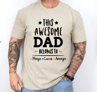 This awesome Dad belongs to shirt, personalized dad gift with kids names, father's day gift for from kids, custom awesome dad shirt, dad tee