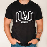 Dad est shirt, dad shirt, custom dad est shirt, gift for dad, father's day gift, gift for new dad, best dad, personalized dad shirt