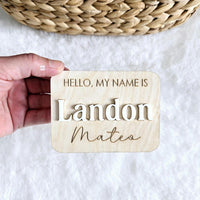 Hello My Name is Wooden Name Birth Announcement sign, Newborn Baby Name plate, Newborn Photo Prop Sign,Personalized custom Baby Shower Gift