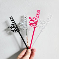 Drink Stir Sticks, Birthday Drink Stirrers, 40 and Fabulous Drink Stir Sticks, Custom Event Swizzle Sticks, Champagne, Cocktail Stirrers
