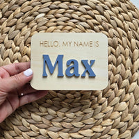 Hello My Name is Wooden Name Birth Announcement sign, Newborn Baby Name plate, Newborn Photo Prop Sign,Personalized custom Baby Shower Gift