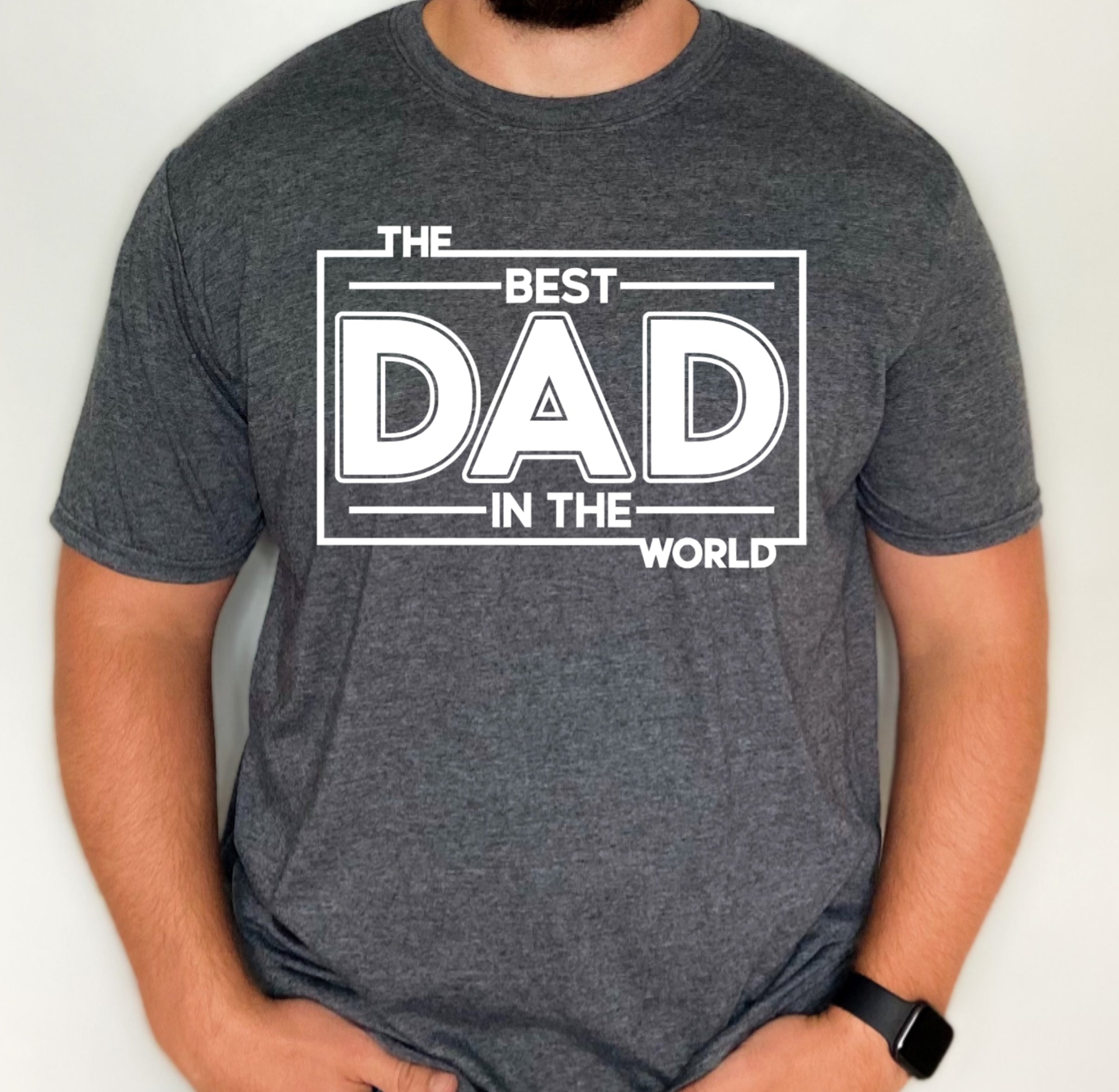The Best Dad In the World Shirt